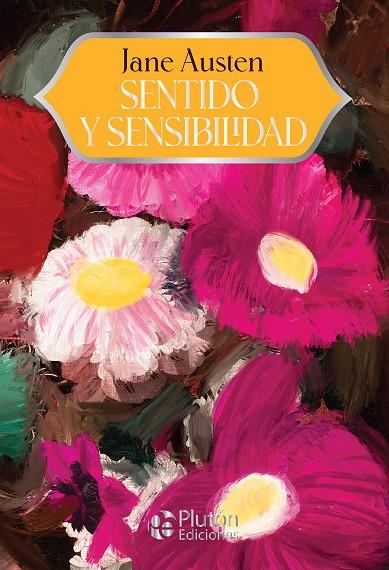 SENTIDO Y SENSIBILIDAD | 9788410233973 | AUSTEN, JANE