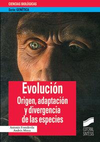 EVOLUCIÓN | 9788497561211 | FONTDEVILA VIVANCO, ANTONIO / MOYA, ANDRÉS