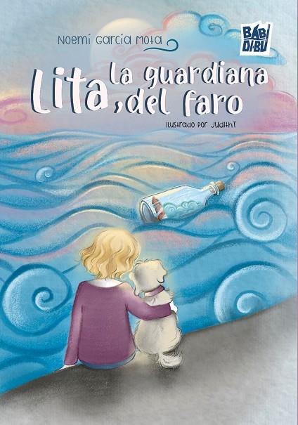 LITA, LA GUARDIANA DEL FARO | 9791388050282 | GARCIA MOTA, NOEMI