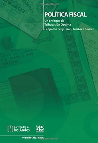 POLÍTICA FISCAL | 9789586954471 | FERGUSSON, LEOPOLDO