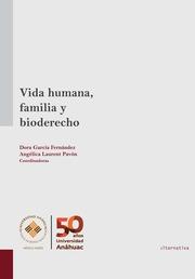 VIDA HUMANA, FAMILIA Y BIODERECHO | 9788490538692 | GARCÍA FERNÁNDEZ, DORA
