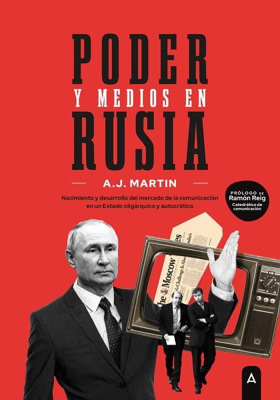 PODER Y MEDIOS EN RUSIA | 9788419285263 | MARTIN AVILA, A. J.