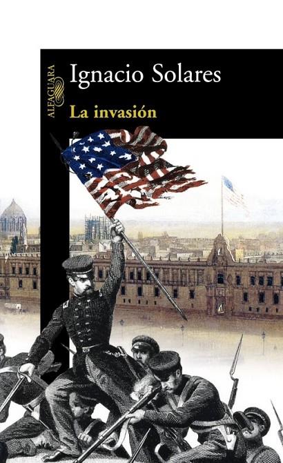 INVASION, LA | 9789707702141 | SOLARES, IGNACIO
