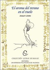 AROMA DEL VERANO EN EL VUELO, EL | 9788497055000 | LOBATO, JOAQUÍN