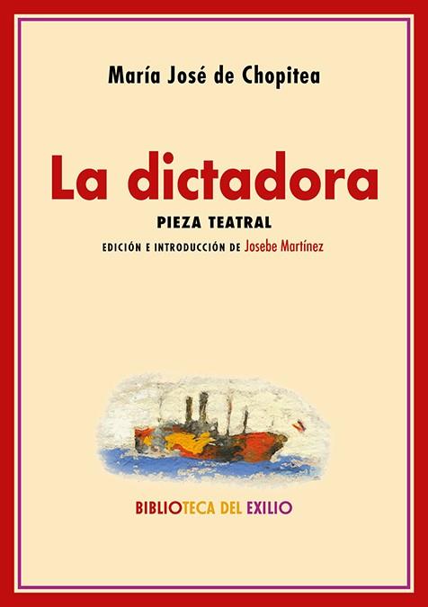 DICTADORA, LA | 9788419617965 | CHOPITEA, MARIA JOSE DE