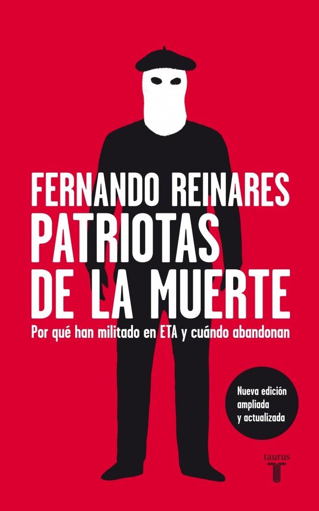 PATRIOTAS DE LA MUERTE | 9788430608249 | REINARES NESTARES, FERNANDO