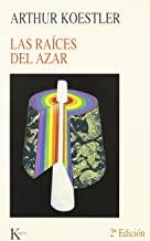 RAÍCES DEL AZAR, LAS | 9788472453135 | KOESTLER, ARTHUR