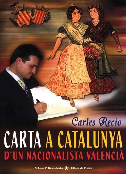 CARTA D'UN NACIONALISTA VALENCIÀ | 9788495317544 | RECIO, CARLES