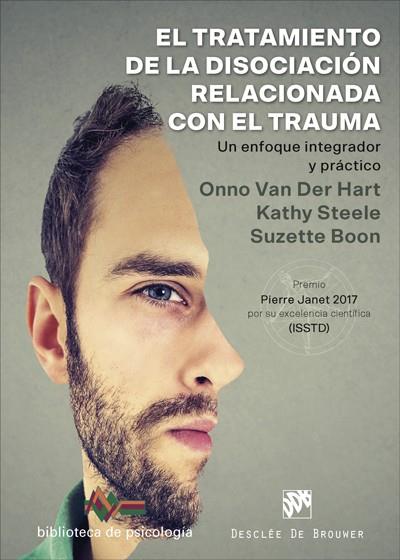 TRATAMIENTO DE LA DISOCIACION RELACIONADA CON EL TRAUMA | 9788433030177 | STEELE, KATHY / BOON, SUZETTE / VAN DER HART, ONNO