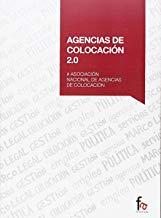 AGENCIAS DE COLOCACIÓN 2.0 | 9788490888155 | AS.NACIONAL DE AGENCIAS DE COLOCACION