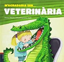 M'AGRADARIA SER ... VETERINÀRIA | 9788447927241 | OBIOLS, ANNA / SUBI