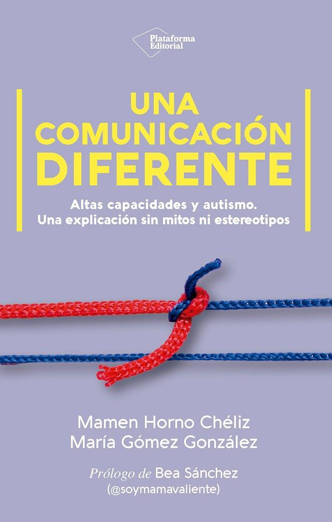 COMUNICACIÓN DIFERENTE, UNA | 9791387813918 | HORNO CHÉLIZ, MAMEN / GÓMEZ GONZÁLEZ, MARÍA