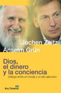 DIOS, EL DINERO Y LA CONCIENCIA | 9788429319347 | GRÜN, ANSELM / ZEITZ, JOCHEN