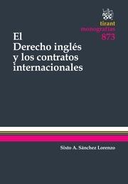 DERECHO INGLÉS Y LOS CONTRATOS INTERNACIONALES | 9788490530061 | SÁNCHEZ LORENZO, SIXTO