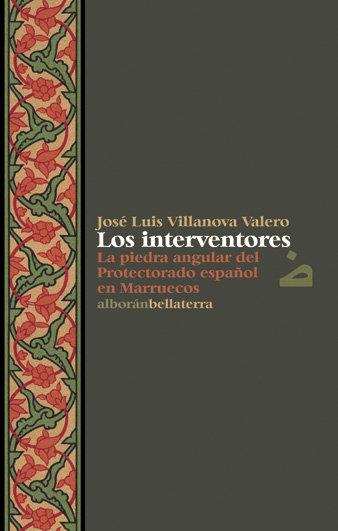 INTERVENTORES, LOS | 9788472903241 | VILLANOVA, JOSÉ LUIS