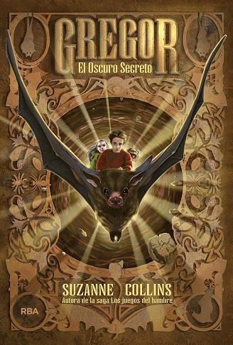 GREGOR. EL OSCURO SECRETO | 9788427202290 | COLLINS, SUZANNE