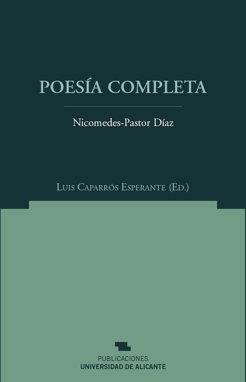 POESÍA COMPLETA DE NICOMEDES-PASTOR DÍAZ | 9788479088989 | PASTOR DÍAZ, NICOMEDES