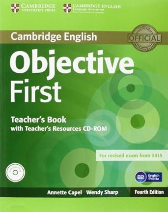 OBJECTIVE FIRST TEACHER'S BOOK WITH TEACHER'S RESOURCES CD-ROM FOURTH EDITION | 9781107628359