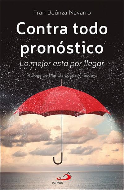 CONTRA TODO PRONOSTICO | 9788428571395 | BEUNZA NAVARRO, FRAN