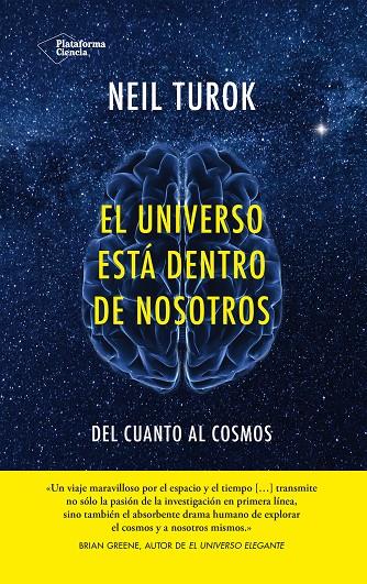 UNIVERSO ESTÁ DENTRO DE NOSOTROS, EL | 9788416256402 | TUROK, NEIL