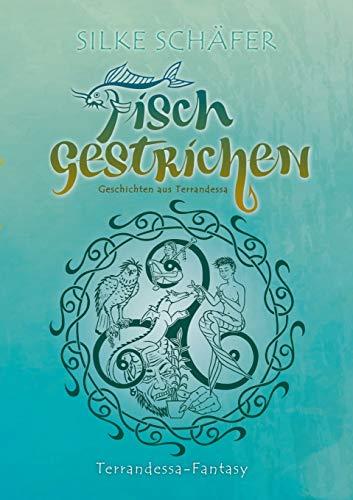 FISCH GESTRICHEN | 9783750425323 | SCHAFER, SILKE