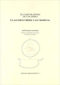 JACIMENT IBÈRIC I ALT MEDIEVAL, UN | 9788484582496 | ORTEGA, DAVID / ROJAS, ANTONI