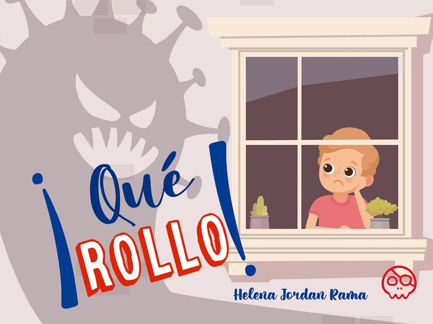 ¡QUÉ ROLLO! | 9788418383878 | JORDAN RAMA, HELENA
