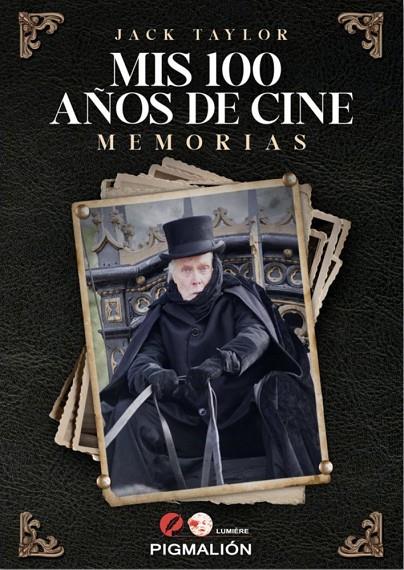 MIS 100 AÑOS DE CINE. MEMORIAS | 9791387785802 | TAYLOR, JACK