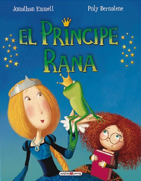 PRÍNCIPE RANA, EL | 9788416690015 | EMMETT, JONATHAN / BERNATENE, POLY