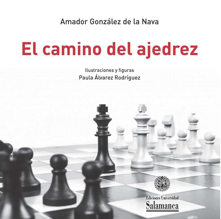 CAMINO DEL AJEDREZ, EL | 9788490129937 | ALVAREZ RODRÍGUEZ, PAULA