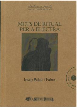 MOTS DE RITUAL PER A ELECTRA | 9788494342530 | PALAU I FABRE, JOSEP