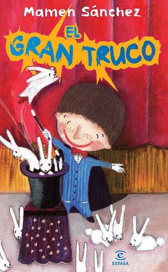 GRAN TRUCO, EL | 9788467036824 | SÁNCHEZ, MAMEN