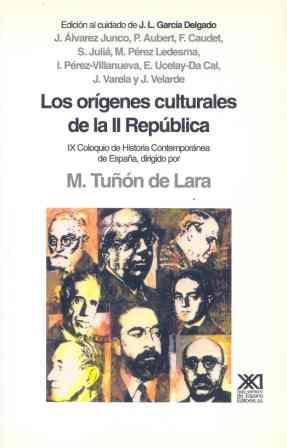 ORIGENES CULTURALES DE LA II REPUBLICA | 9788432307942 | GARCIA DELGADO,  JOSE LUIS