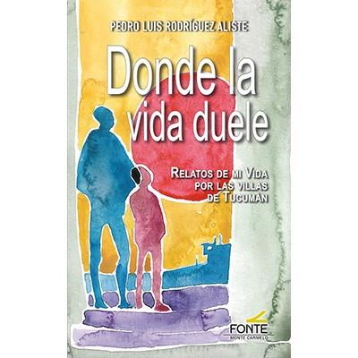 DONDE LA VIDA DUELE | 9788418303975 | RODRIGUEZ ALISTE, PEDRO LUIS