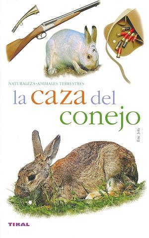 CAZA DEL CONEJO, LA | 9788430553969 | JOLY, ÉRIC