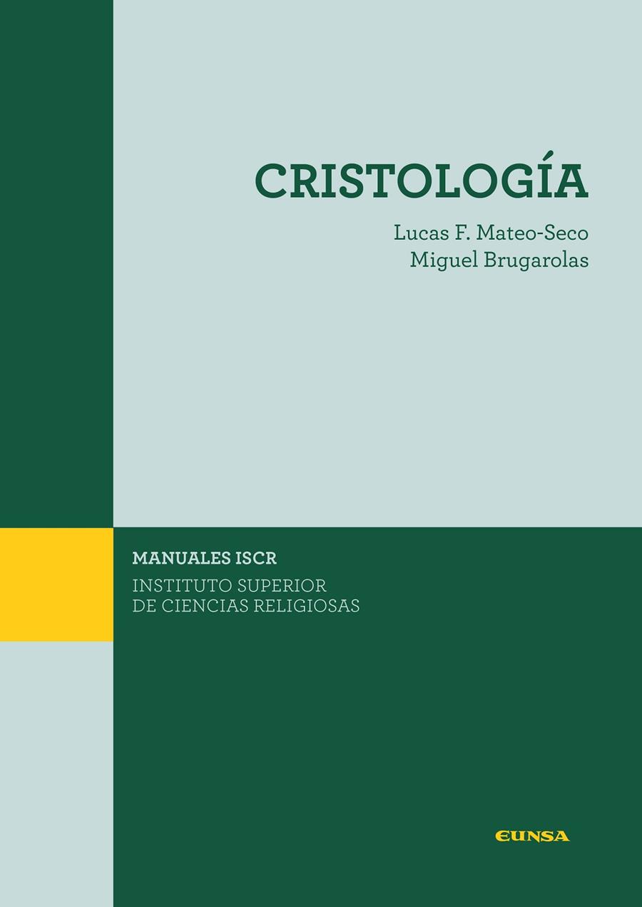 CRISTOLOGÍA | 9788431332686 | BRUGAROLAS BRUFAU, MIGUEL / MATEO SECO, LUCAS FRANCISCO