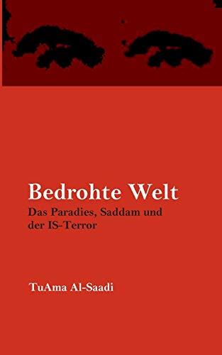 BEDROHTE WELT | 9783749497119 | AL-SAADI, TUAMA