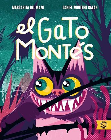 GATO MONTÉS, EL | 9788418687747 | DEL MAZO, MARGARITA / MONTERO, DANIEL