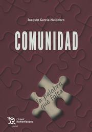 COMUNIDAD : LA PALABRA QUE FALTA | 9788418155611 | GARCÍA HUIDOBRO, JOAQUÍN