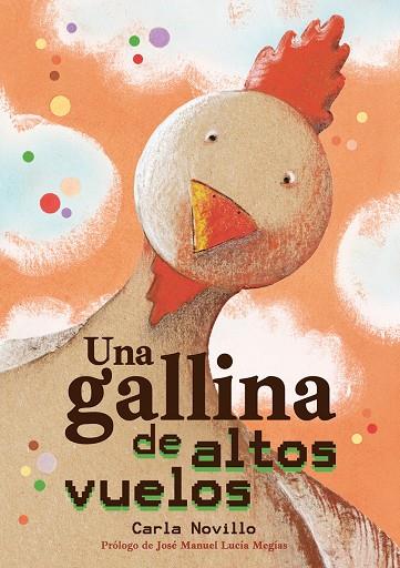 GALLINA DE ALTOS VUELOS, UNA | 9788416427888 | NOVILLO, CARLA