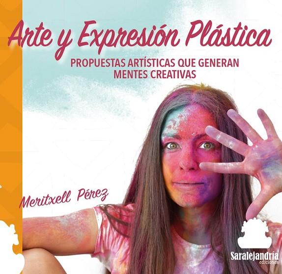ARTE Y EXPRESION PLASTICA | 9788412398489 | PEREZ AGUILAR, MERITXELL