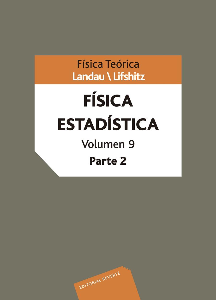 FÍSICA ESTADÍSTICA | 9788429140781 | LANDAU, L. D. / LIFSHITZ, E. M. / BERESTETSKII, V. B. / PITAEVSKII, L. P.