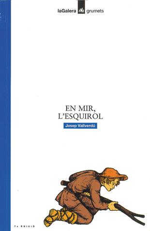 EN MIR, L'ESQUIROL | 9788424681968 | VALLVERDÚ I AIXALÀ, JOSEP