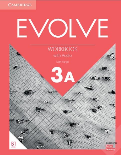 EVOLVE LEVEL 3A WORKBOOK WITH AUDIO | 9781108408721 | VARGO, MARI