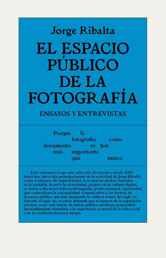 ESPACIO PÚBLICO DE LA FOTOGRAFÍA, EL | 9788494820502 | RIBALTA, JORGE
