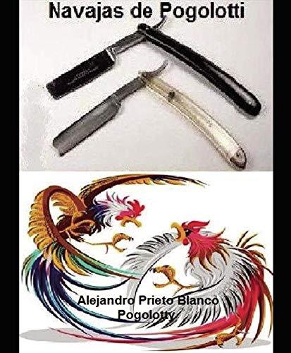 NAVAJAS DE POGOLOTTI | 9788418109508 | PRIETO BLANCO, ALEJANDRO