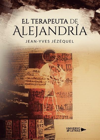 TERAPEUTA DE ALEJANDRÍA, EL | 9788418034084 | JÉZÉQUEL, JEAN-YVES