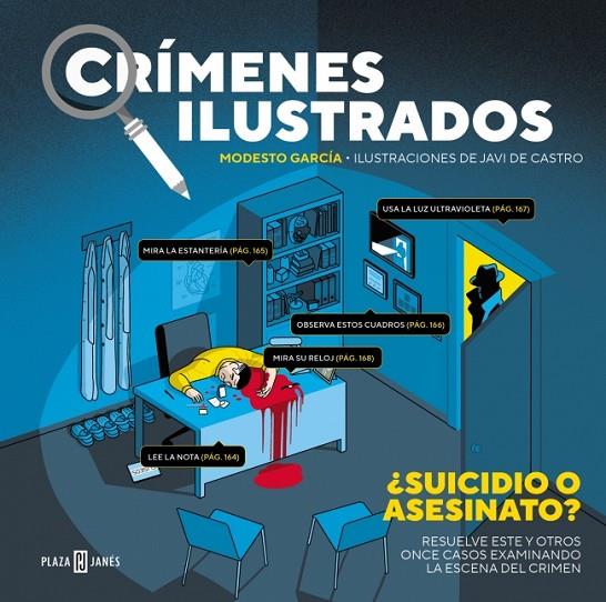 CRÍMENES ILUSTRADOS - ¿SUICIDIO O ASESINATO? (EDICIÓN TAPA BLANDA) | 9788401042140 | GARCÍA, MODESTO