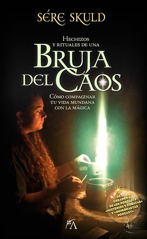 HECHIZOS Y RITUALES DE UNA BRUJA DEL CAOS | 9788411315593 | SKULD, SÉRE