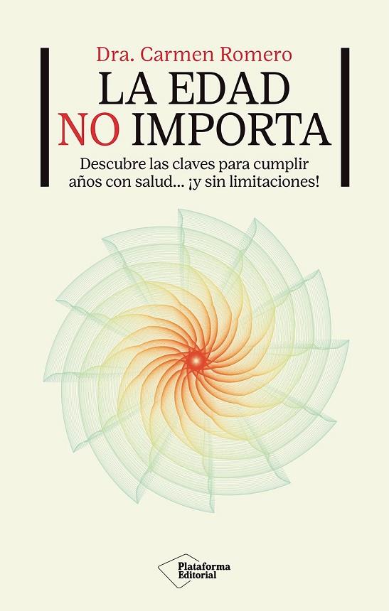 EDAD NO IMPORTA, LA | 9791387813093 | ROMERO, CARMEN